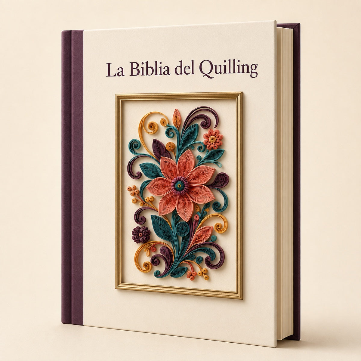 La biblia del Quilling - Acceso Básico